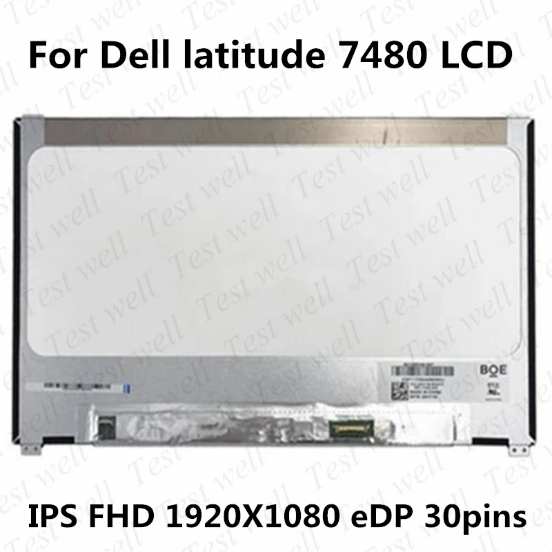 ЖК-дисплей замена для ноутбука Dell Latitude 7480 7490 ЖК-экран N140HCE-G52 B140HAN03.3 NV140FHM-N47 1920*1080 EDP 30 контактов протестирован Изображение 0
