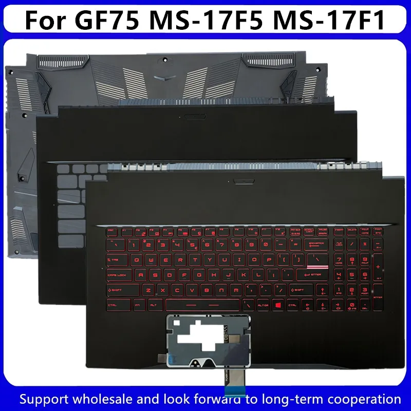 Новинка для ноутбука MSI GF75 MS-17F5 MS-17F1 с ЖК-дисплеем, задняя крышка/Передняя панель/Петли/Подставка для рук/Нижний корпус Изображение 0