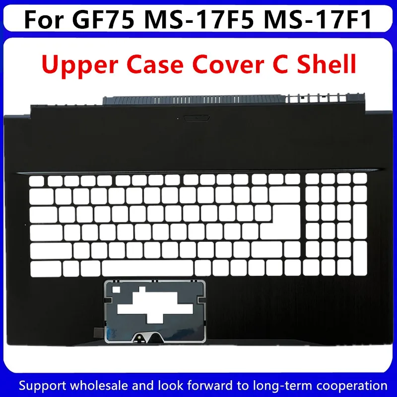 Новинка для ноутбука MSI GF75 MS-17F5 MS-17F1 с ЖК-дисплеем, задняя крышка/Передняя панель/Петли/Подставка для рук/Нижний корпус Изображение 1