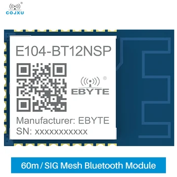 2,4 ГГц SIG Bluetooth Сетчатый сетевой модуль Cojxu E104-BT12NSP Длиной 60 м, Сверхмалый Трансивер TLSR8253F512 UART SMD