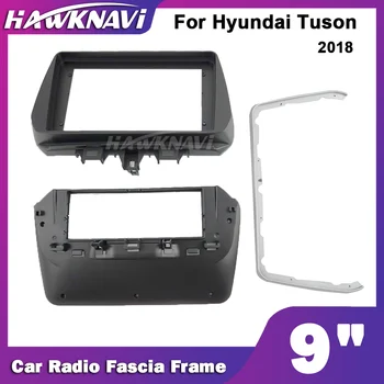 Hawknavi 9-дюймовая рамка для автомобильного радио для Hyundai Tucson 2018, Автомобильная аудиопанель, Аксессуары для установки на приборной панели, Комплект отделки