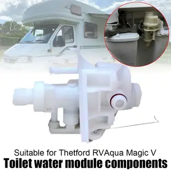 1шт Компоненты Модуля Туалетной Воды Замена Для Thetford RVIqua Magic V Модуль Туалетной Воды 31705 Пластик B2H3
