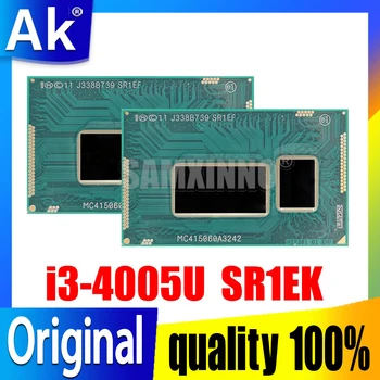 100% Новый чипсет i3-4005U SR1EK i3 4005U BGA